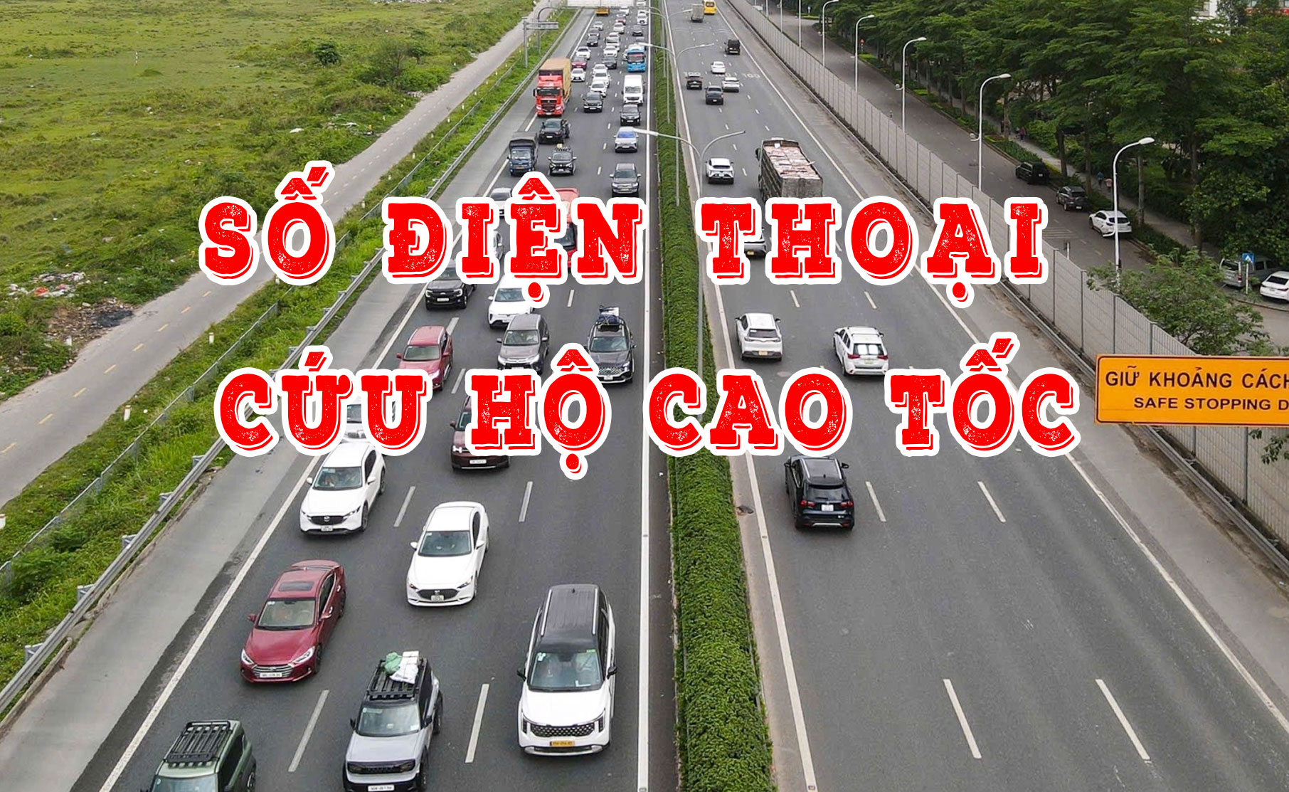 Số điện thoại cứu hộ cao tốc phục vụ 247